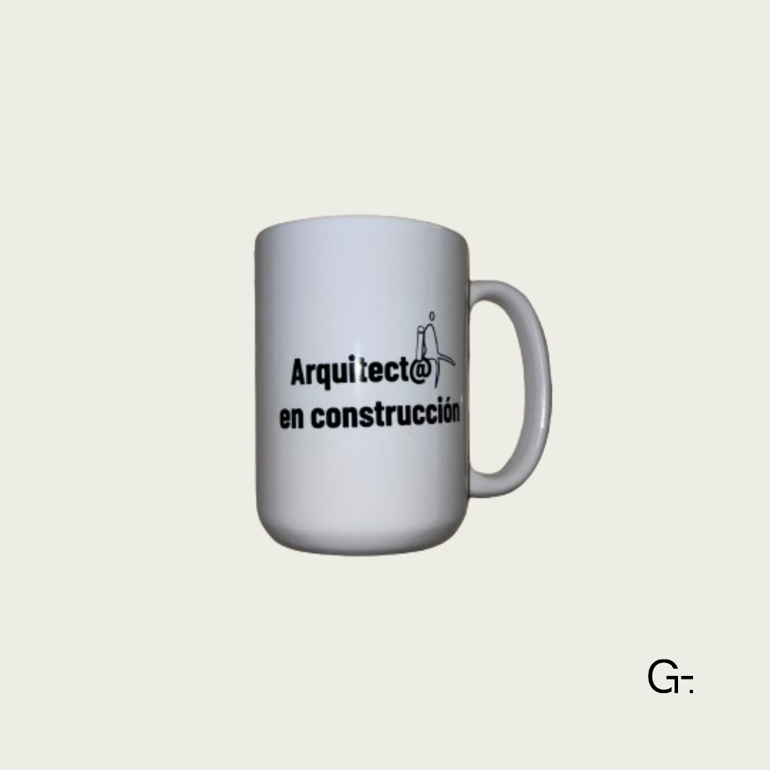 Taza Arquitect@ en construcción